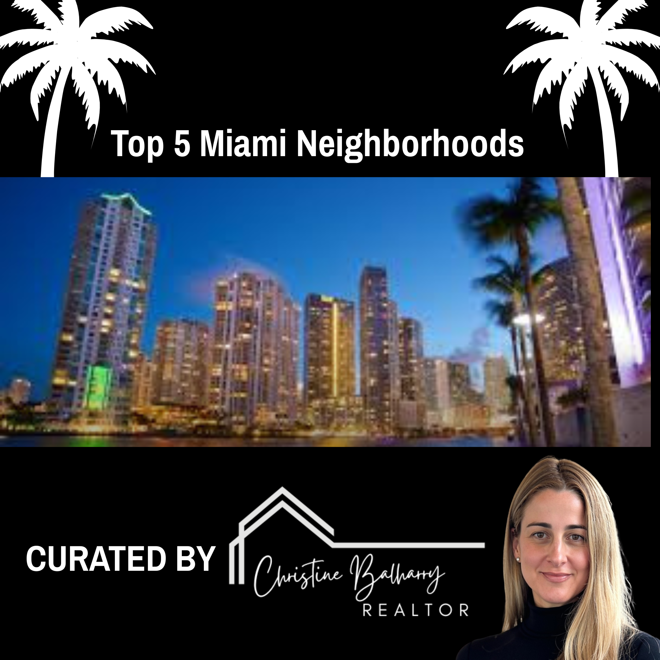 📝 Christine’s Take: The Best Miami Neighborhoods for Every Lifestyle ...